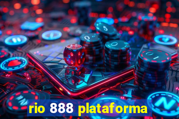 rio 888 plataforma